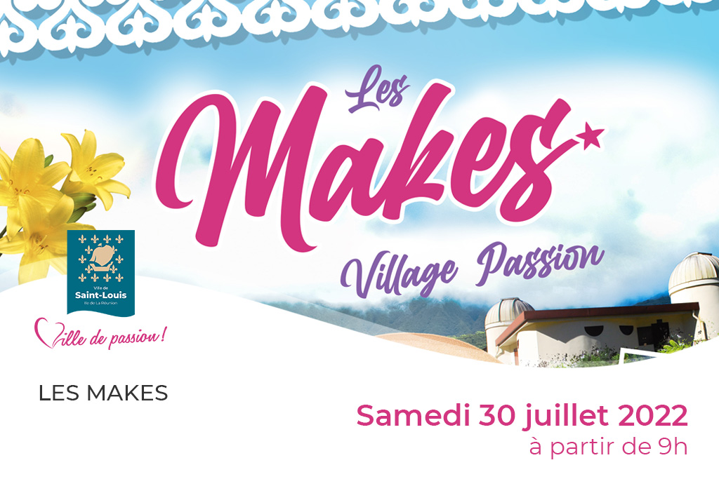 Village Passion : sous les étoiles des Makes