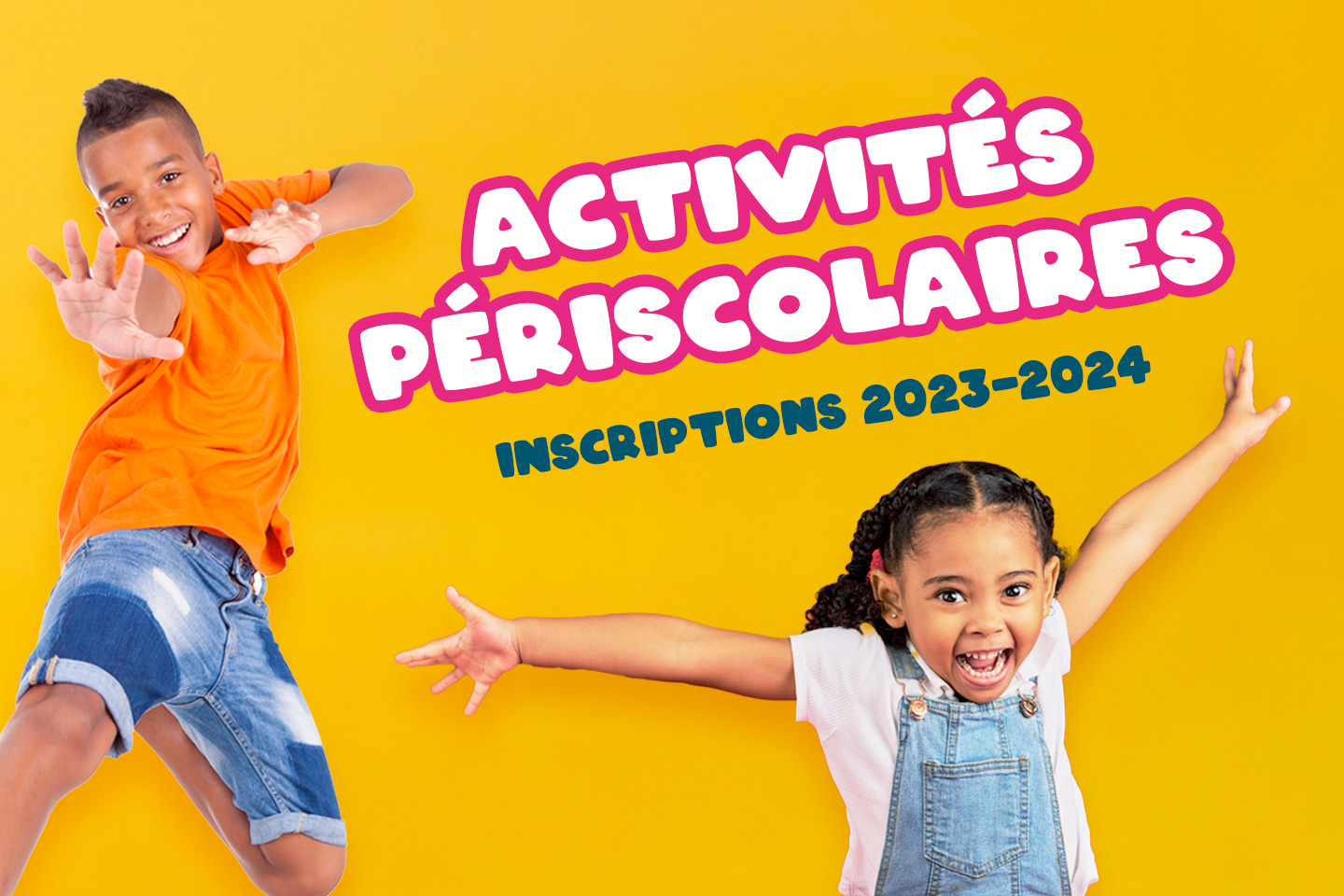 Périscolaires 2023-2024 : Inscriptions 